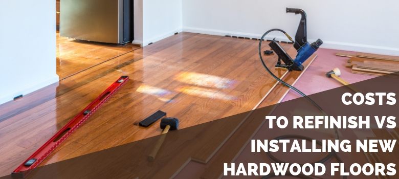 Costs to Refinish vs Installing New Hardwood Flooring | 2020 Quick .