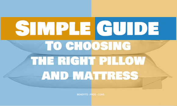 Simple Guide to Choosing The Right Pillow and Mattress - Sleep Are