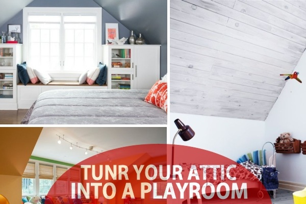 Turn The Attic Into A Perfect Play Area For The Kids - 25 .