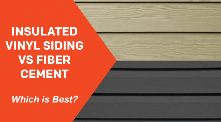 Insulated Vinyl Siding vs. Fiber Cement: Which is Bes