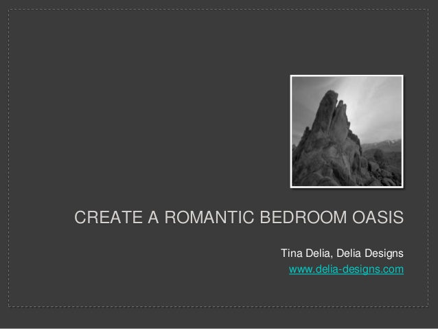 Create a romantic bedroom oas