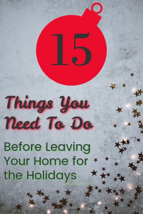 15 Simple and Vital Things to Do Before Leaving For Vacation .