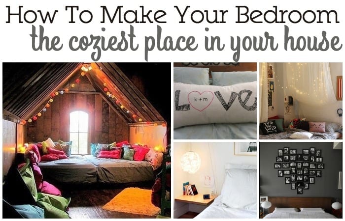 15 Ways To Make Your Bedroom The Coziest Place In Your Hou
